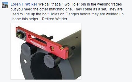 Image of Facebook posting with a picture, saying 'We call that a two-hole pin in the welding trades ...'